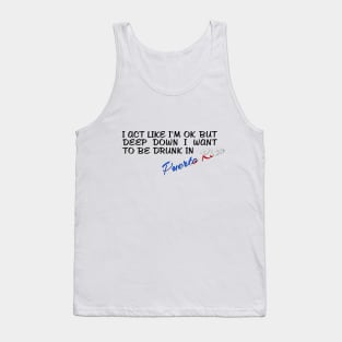 I WANT TO BE DRUNK IN PUERTO RICO - FETERS AND LIMERS – CARIBBEAN EVENT DJ GEAR Tank Top